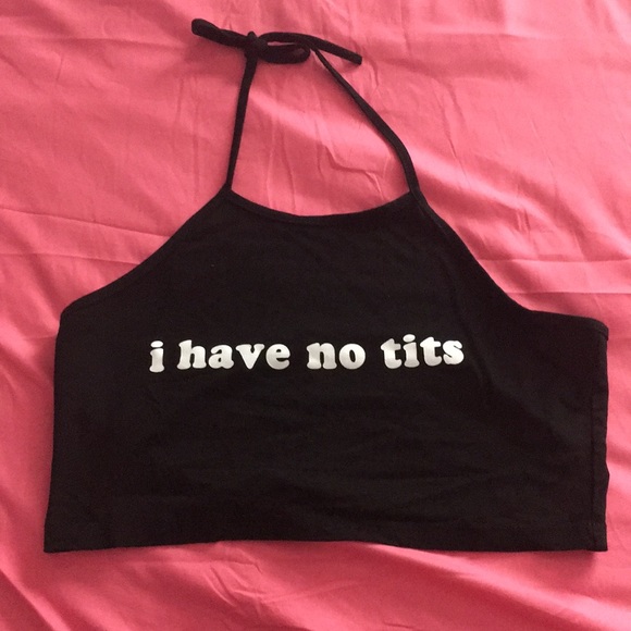 Tops - Black crop top “I have no tits”